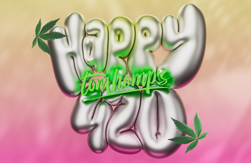 420 International Weed Day Tom Hemp's